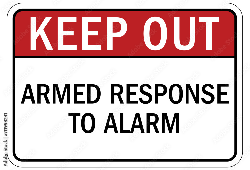 Security alarm sign armed response to alarm