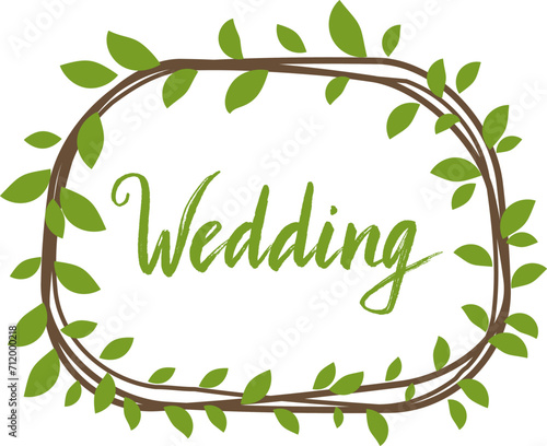 Wedding text surrounded by a circular green leafy branch. Elegant natural des...