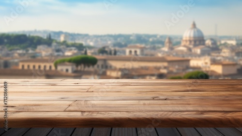 The empty wooden table top with blur background of Rome. Exuberant image. generative AI © Summit Art Creations