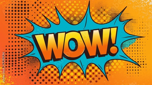 A vibrant, comic book-style illustration featuring a bold, attention-grabbing speech bubble with the word WOW in capital letters, often used to express surprise or amazement in pop art designs.