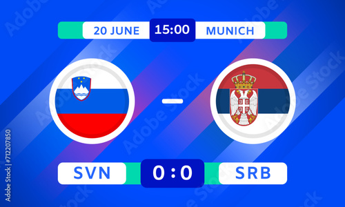 Slovenia vs Serbia Match Design Element. Flags Icons with transparency isolated on blue background. Football Championship Competition Infographics. Game Score Template. Vector illustration