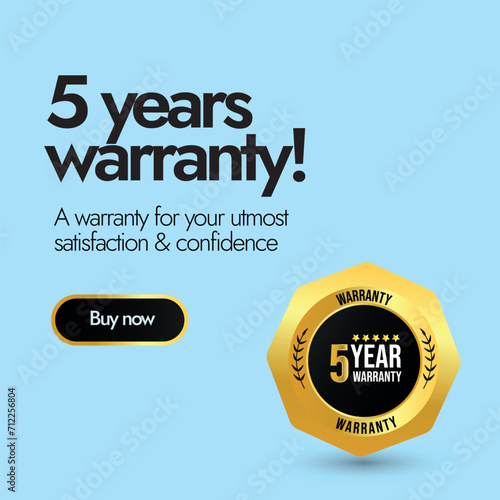 5 years warranty. Five year warranty card with one year warranty icon, label, emblem. We are giving best quality products with one year warranty buy now. Social media post in blue colour. Guarantee