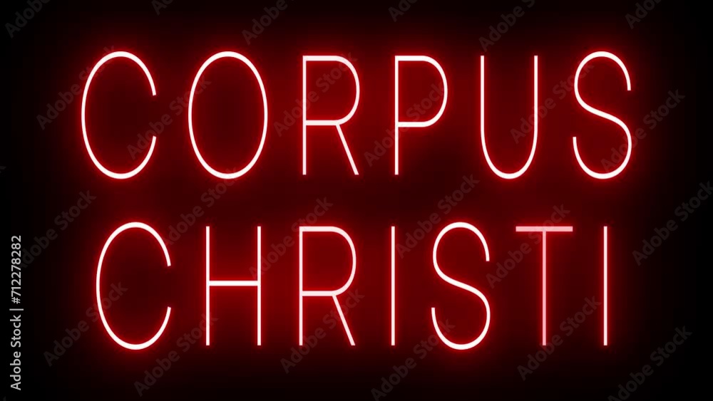 Flickering red retro style neon sign glowing against a black background for CORPUS CHRISTI Flickering red retro style neon sign glowing against a black background for CORPUS CHRISTI