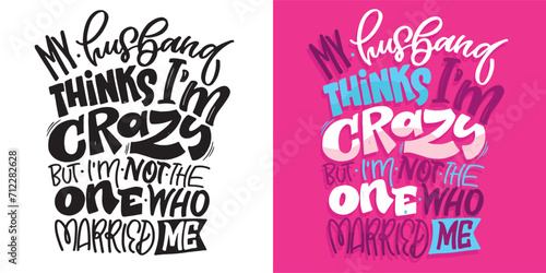 Cute hand drawn doodle lettering postcard. T-shirt design, fashion art letetring. 100% vector file
