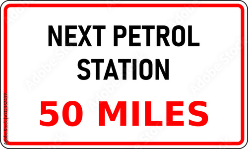 Transparent PNG of road sign showing the next internal combustion (ice) fuel station is 50 miles away. Useful for journey planning