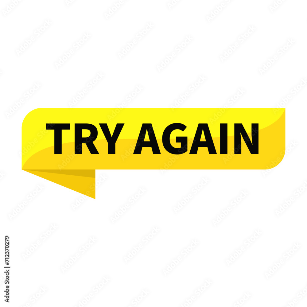 Try Again Yellow Rectangle Ribbon Shape For Repeat Information Announcement Sign
Try Again Yellow Rectangle Ribbon Shape For Repeat Information Announcement Sign