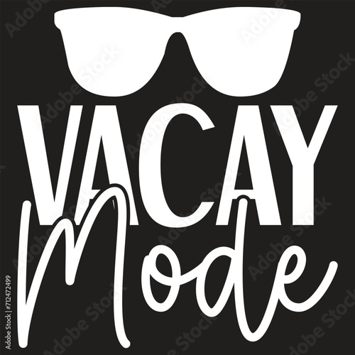 Vacay Mode