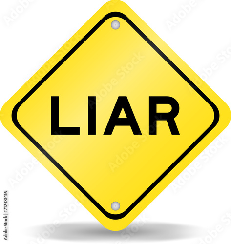 Yellow color transportation sign with word liar on white background