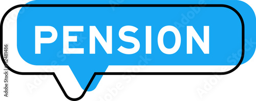 Speech banner and blue shade with word pension on white background