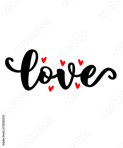 Valentine’s Day love typography on plain white transparent isolated background for card, shirt, hoodie, sweatshirt, apparel, tag, mug, icon, poster or badge