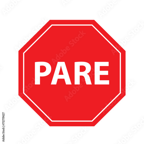 Pare traffic sign on white background. PARE stop sign. the Portuguese translation for stop. flat style.