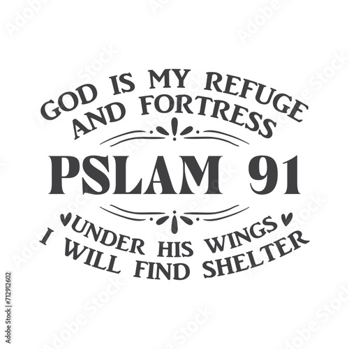 God Is My Refuge and Fortress, Christian Quotes
