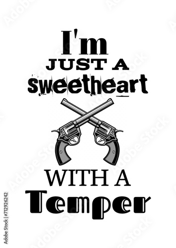 Φωτογραφία I'm Just sweetheart with a temper t shirt design svg, valentine day, typography