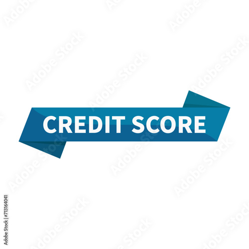 Credit Score Blue Ribbon Rectangle Shape For Value Grade Information
 photo