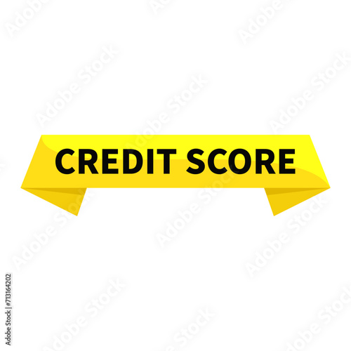 Credit Score Yellow Rectangle Ribbon Shape For Value Grade Information
