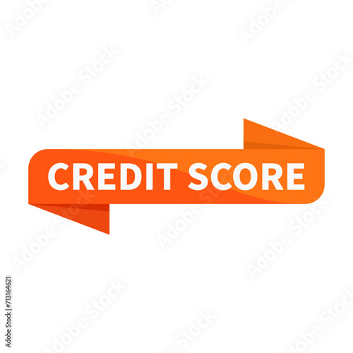 Credit Score Orange Ribbon Rectangle Shape For Value Grade Information
