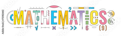colorful mathematics word concept. technical drawing mathematics word. mathematics word white background