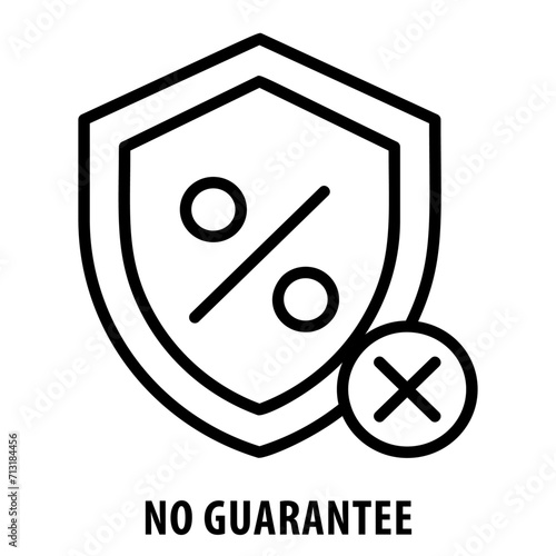 No Guarantee, icon, No Guarantee, Uncertain, Unassured, Unconfirmed, Risky, Unprotected, Insecure, Unstable, Unreliable, Unsettled