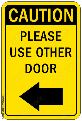 Please use other door sign