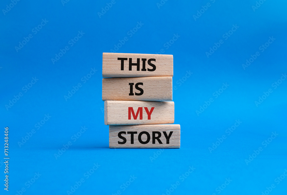This is my Story symbol. Wooden blocks with words This is my Story. Businessman hand. Beautiful blue background. Business and This is my Story concept. Copy space. This is my Story symbol. Wooden blocks with words This is my Story. Businessman hand. Beautiful blue background. Business and This is my Story concept. Copy space.
