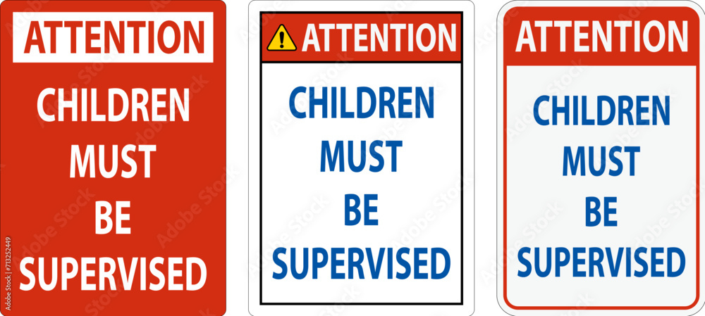 Fototapeta premium Pool Safety Sign Attention, Children Must be Supervised