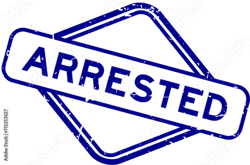 Grunge blue arrested word rubber seal stamp on white background