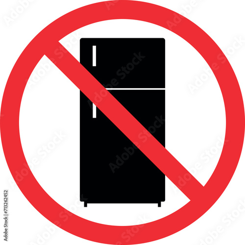 No refrigerator sign. Forbidden signs and symbols.