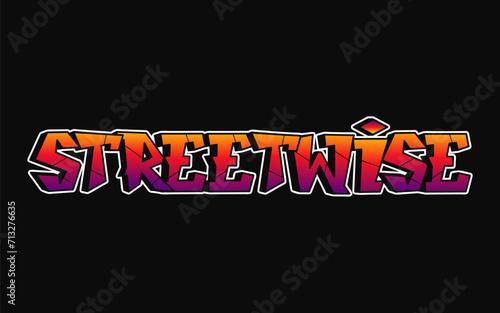 Streetwise - single word, letters graffiti style. Vector hand drawn logo. Funny cool trippy word Streetwise, fashion, graffiti style print t-shirt, poster concept