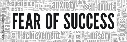 Fear of Success word cloud conceptual design isolated on white background.
