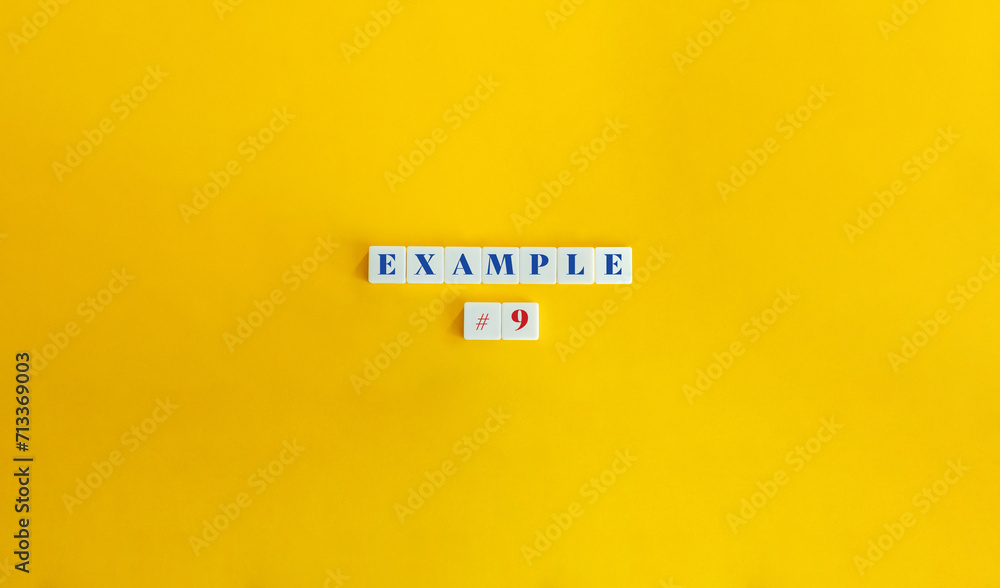 Example 9 Banner. Text on Block Letter Tiles on Yellow Background. Minimalist Aesthetic. Example 9 Banner. Text on Block Letter Tiles on Yellow Background. Minimalist Aesthetic.