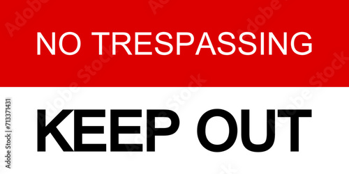 keep out private property no trespassing warning sign. Vector illustration photo