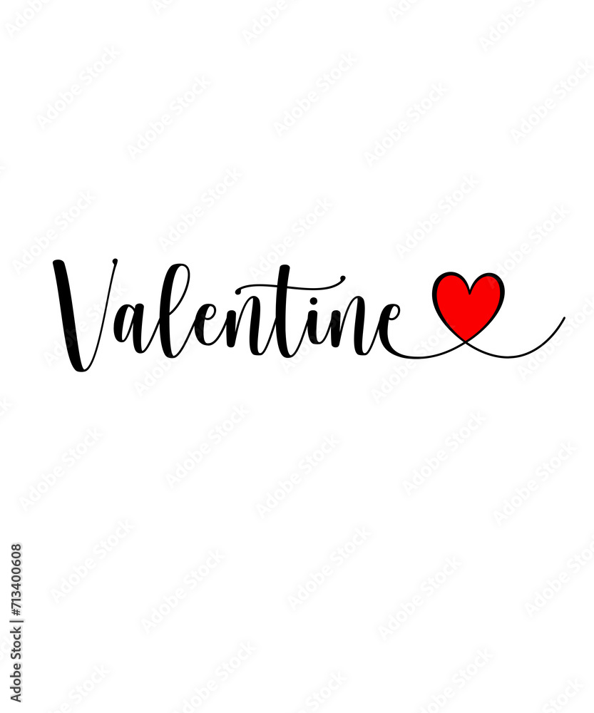 Valentine’s Day typography text on plain white transparent isolated background for card, shirt, hoodie, sweatshirt, apparel, tag, mug, icon, poster or badge