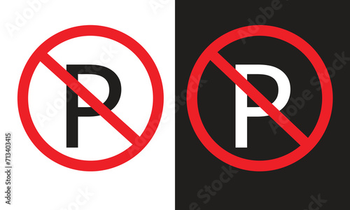 No Parking Sign With 2 Variants