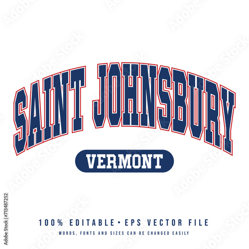 Saint Johnsbury text effect vector. Editable college t-shirt design printable text effect vector	 photo