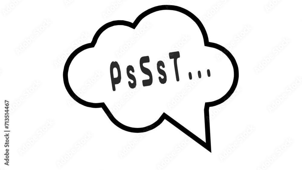 Psst. Sound to obtain the attention of another person Psst. Sound to obtain the attention of another person