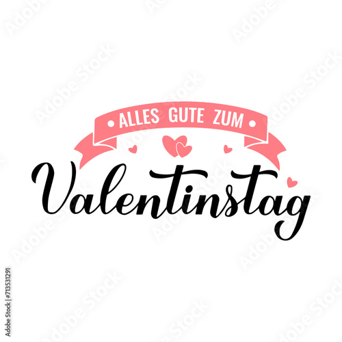 Valentinstag - Happy Valentines Day in German. Calligraphy hand lettering. Vector template for poster, postcard, logo design, flyer, banner, sticker, t-shirt, etc