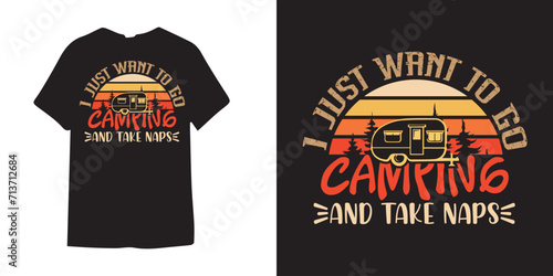I just want to go camping and take naps camping t shirt design - Camping SVG Desings - Camping shirts svg - Camping png-Vintage camping t shirt design