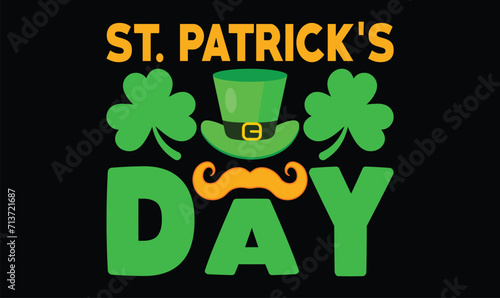 Happy ST. Patrick's Day T-Shirt Design