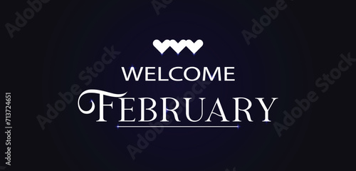 Welcome February Text illustration Design