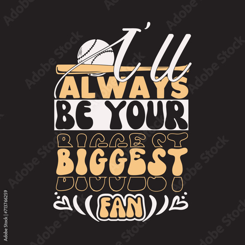 i'll always be your biggest fan SVG 