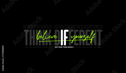 Believe yourself, abstract typography motivational quotes modern design slogan. Vector illustration graphics for print t shirt, apparel, background, poster, banner, postcard or social media content.