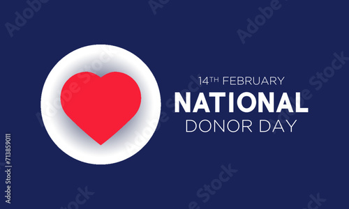 National Organ Donor Day is observed every year in February 14. National Donor Day. Health and Medical Awareness Vector template for banner, card, poster and background design. Vector illustration.