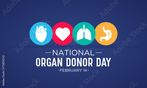 National Organ Donor Day is observed every year in February 14. National Donor Day. Health and Medical Awareness Vector template for banner, card, poster and background design. Vector illustration.