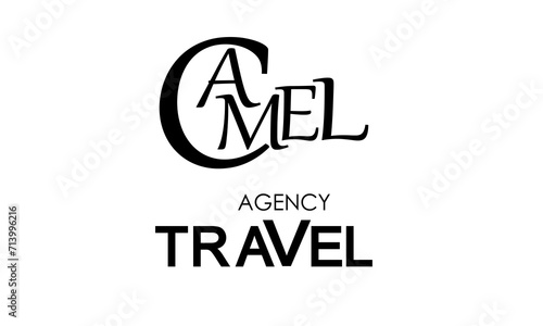 Stylized inscription "Camel". Journey. suitable for travel agency symbols