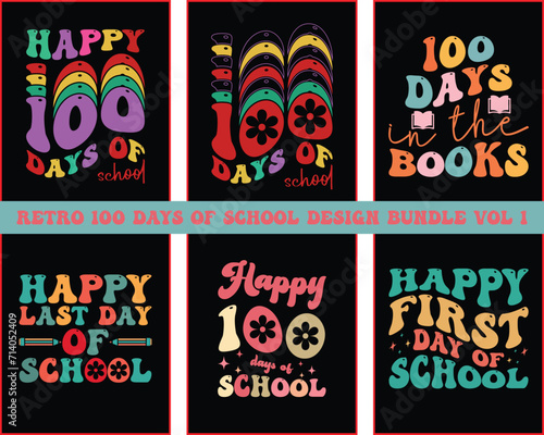 100 days of school groovy font style Design Bundle Vol 1 100th days Retro Design Bundle 100 Days Of School Quote  groovy font style Design Bundle vector eps file