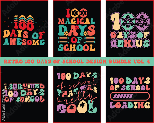100 days of school groovy font style Design Bundle Vol 4 100 Days Of School Quote  groovy font style Design Bundle vector eps file 100th days Retro Design Bundle