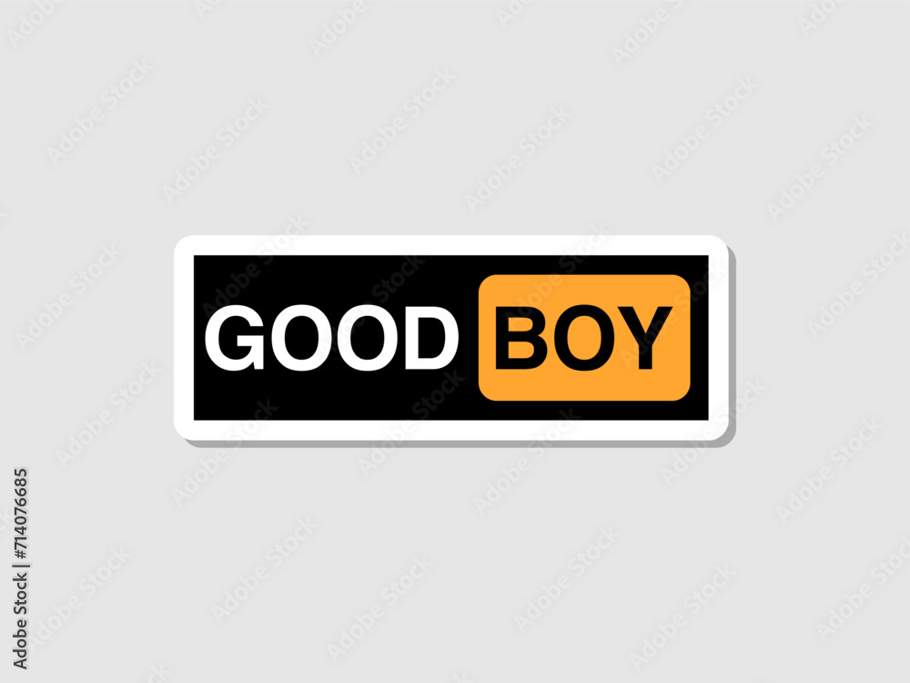 Good Boy Funny Sticker, vector quote isolated on black and yellow concept Good Boy Funny Sticker, vector quote isolated on black and yellow concept