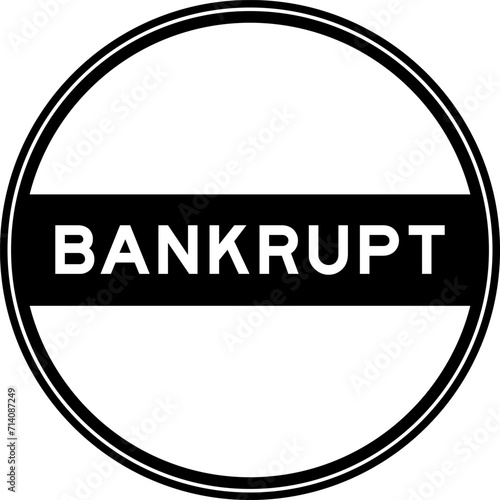 Black color round seal sticker in word bankrupt on white background