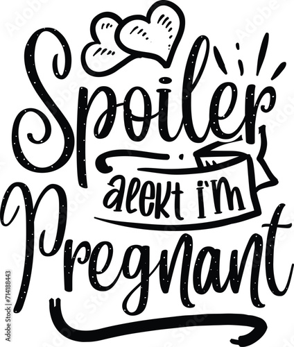 Tableau sur toile Spoiler alert I'm pregnant