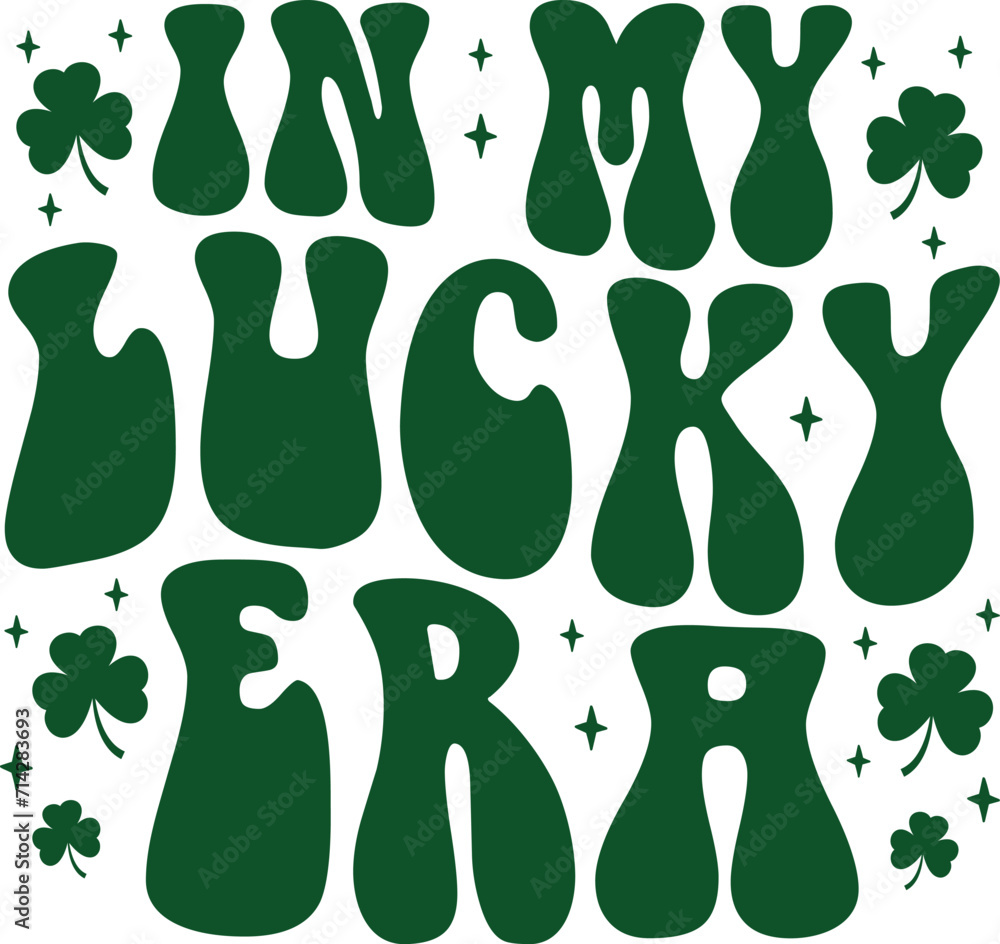 In My Lucky Era St. Patrick's Day Retro Gift T-shirt In My Lucky Era St. Patrick's Day Retro Gift T-shirt